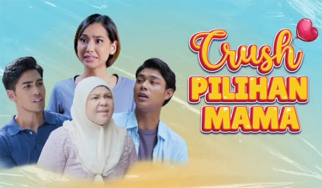 crush pilihan mama