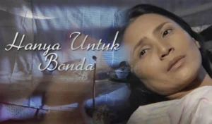 hanya untuk bonda